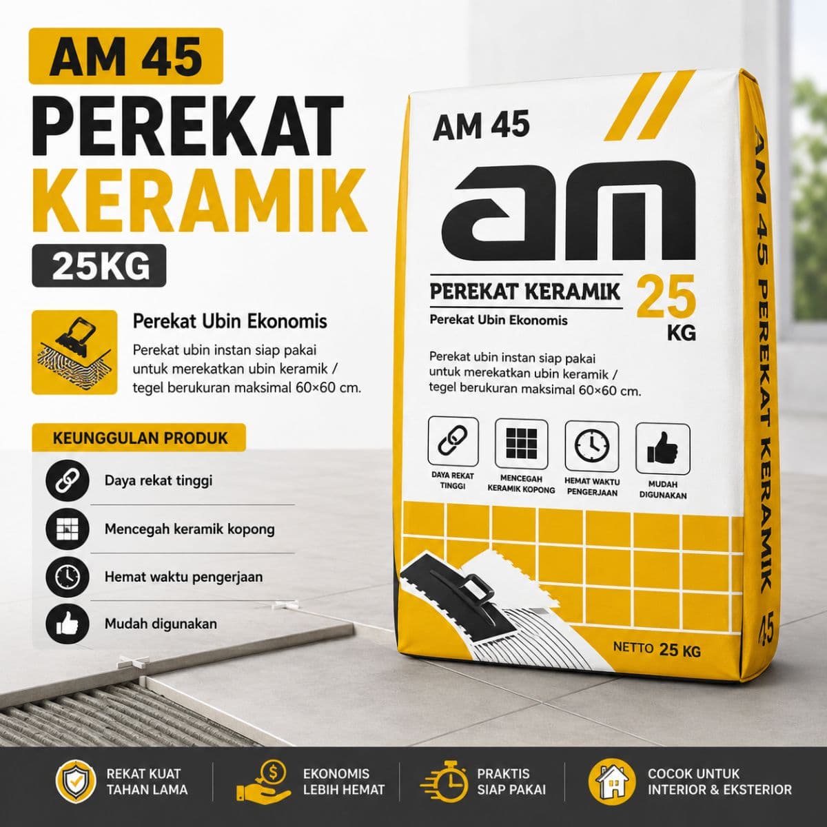 Semen Perekat Keramik AM 45 - Daya Rekat Tinggi 25kg